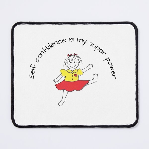 Item preview, Self confidence is my super power designed and sold by KJGHeadRowdy.