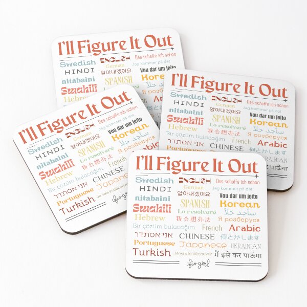 Item preview, I'll Figure It Out Multi Language design designed and sold by IFIOgirl.