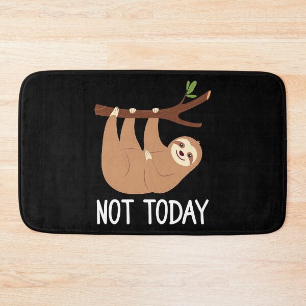 Item preview, Not Today Funny Sloth Lover Lazy Animal designed and sold by PrintCrafting.