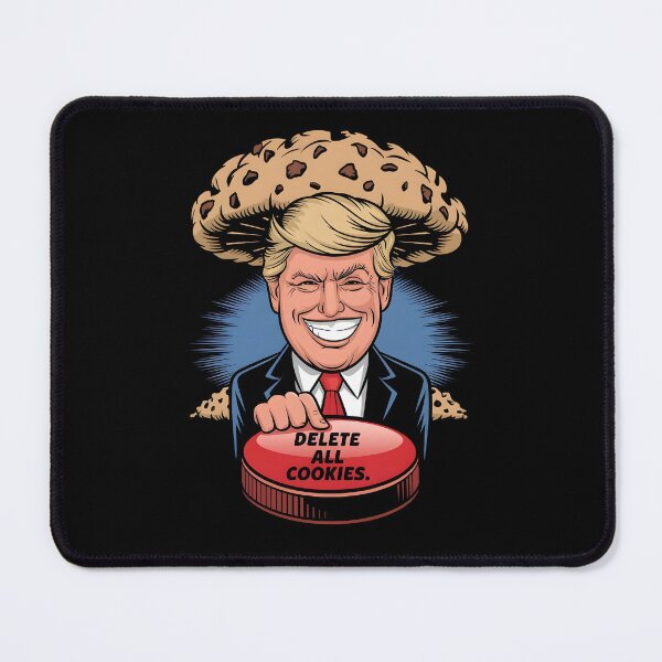 Item preview, Donald Trump deletes all cookies, funny gift, Delete Cookies designed and sold by IceBathDESIGNS.