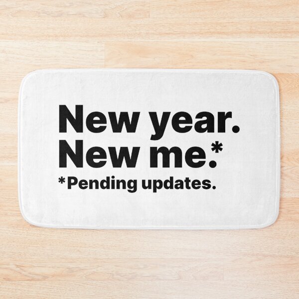 Item preview, New year, new me. Pending updates | Black text designed and sold by ThingsOnTees.