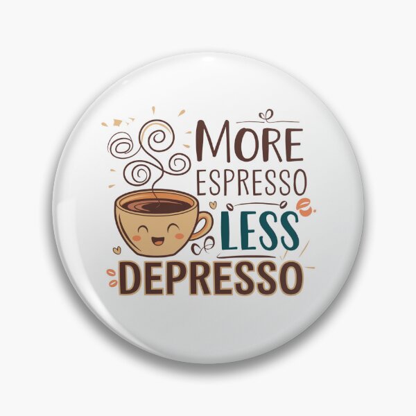 Item preview, More espresso less depresso designed and sold by Mateusz Majcherek.
