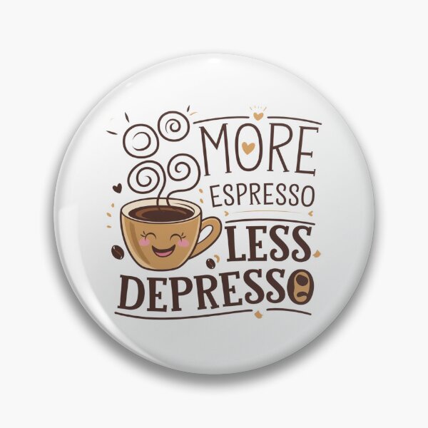 Item preview, More espresso less depresso designed and sold by Mateusz Majcherek.