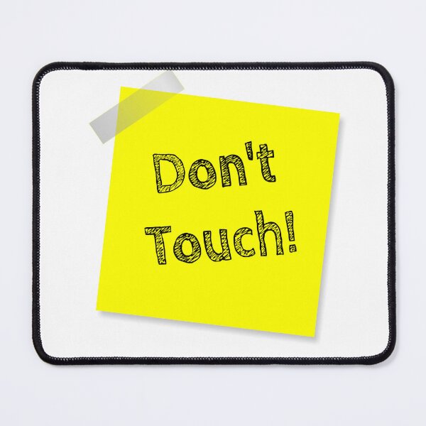 Item preview, Don't Touch Note designed and sold by Divine Ease.