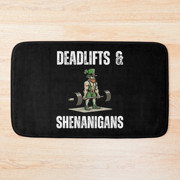 Item preview, Deadlifts and Shenanigans St. Patrick's Day Workout Gym designed and sold by snowry.