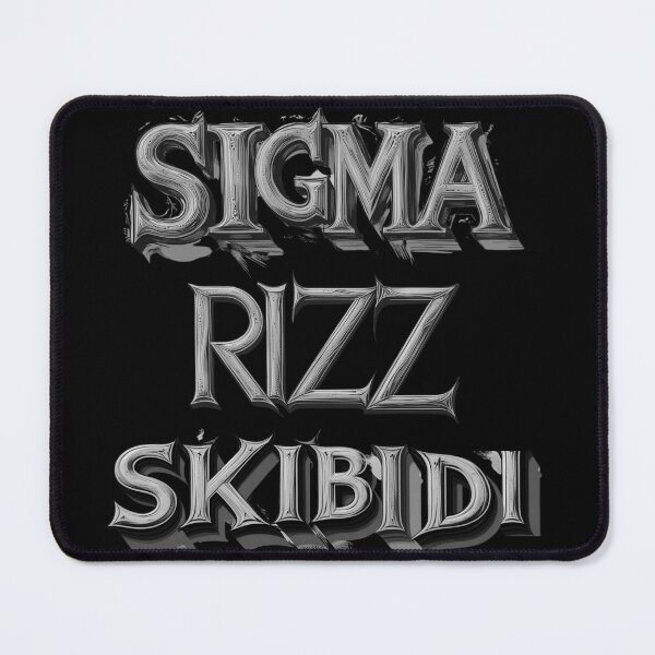 Item preview, SIGMA RIZZ SKIBIDI designed and sold by Design_Your_Day.
