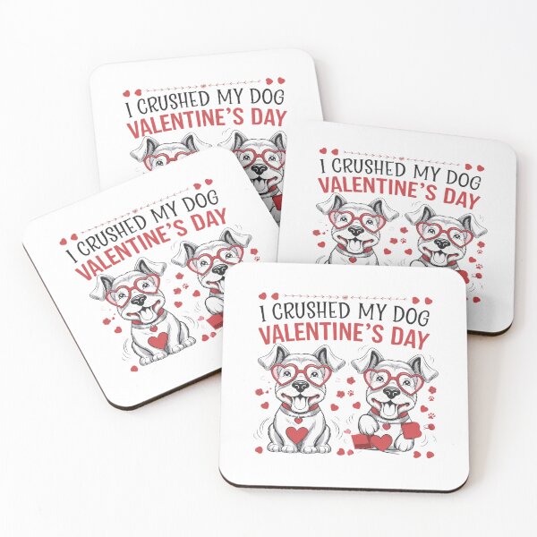 Item preview, i crushed my dog valentines day designed and sold by Mateusz Majcherek.
