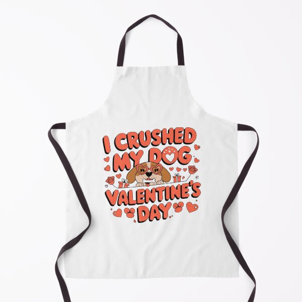 Item preview, i crushed my dog valentines day designed and sold by Mateusz Majcherek.