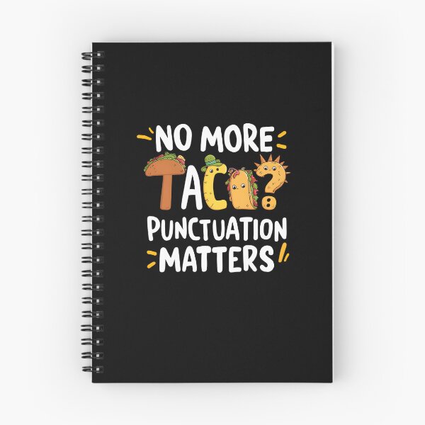 Item preview,  No More Tacos Punctuation Matters designed and sold by box-artshop.