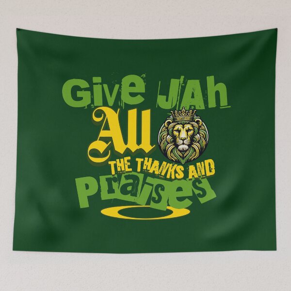 Item preview, Give Jah All The Thanks and Praises  designed and sold by SavvyEarth.