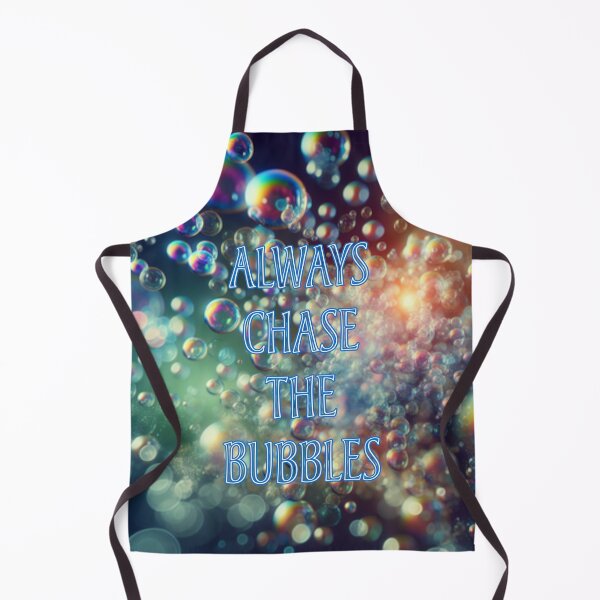 Item preview, Always Chase The Bubbles 4 designed and sold by Heartbreaker Creative.