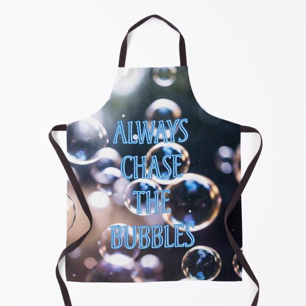 Item preview, Always Chase The Bubbles 3 designed and sold by Heartbreaker Creative.