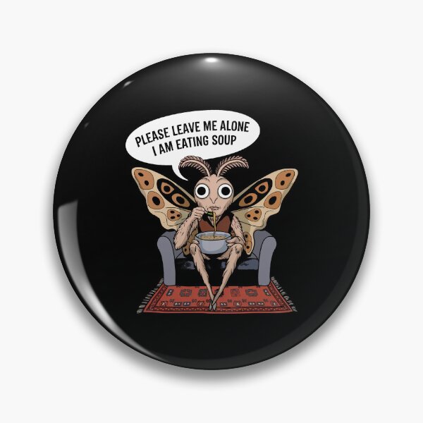 Item preview, Please Leave Me Alone I Am Eating Soup - Funny Mothman designed and sold by GRABAPSHOP.
