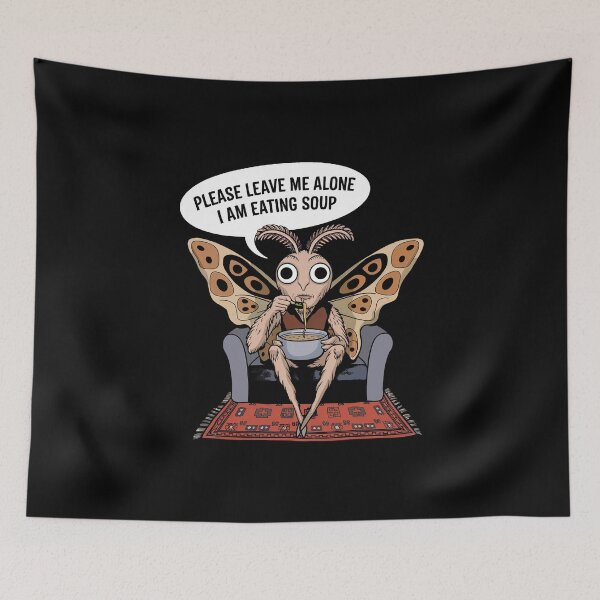 Item preview, Please Leave Me Alone I Am Eating Soup - Funny Mothman designed and sold by GRABAPSHOP.