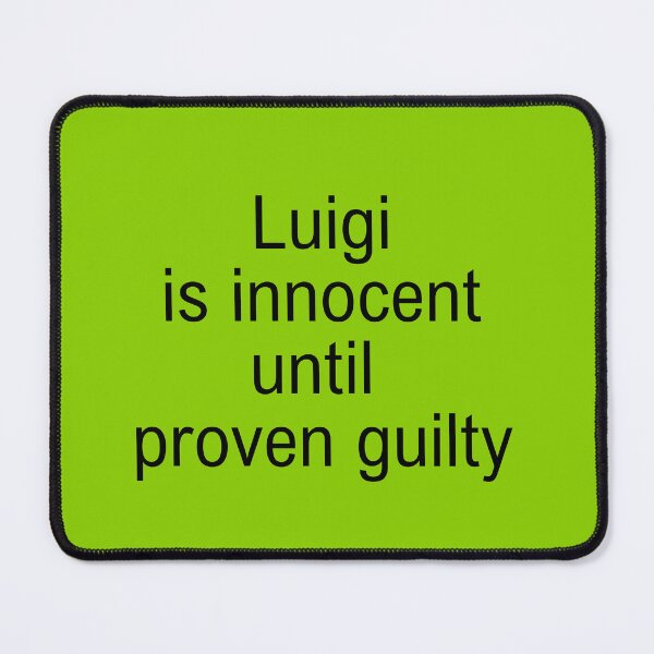 Item preview, Luigi is innocent until proven guilty designed and sold by Athenasgirl.