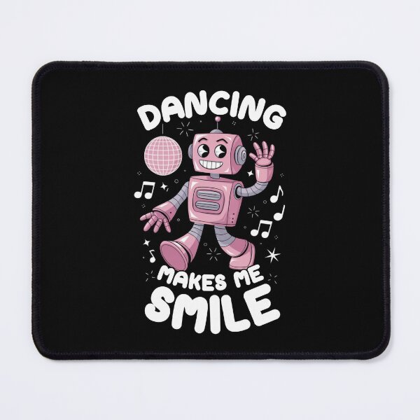 Item preview, Dancing Robot - Dancing Makes Me Smile designed and sold by Promoc.