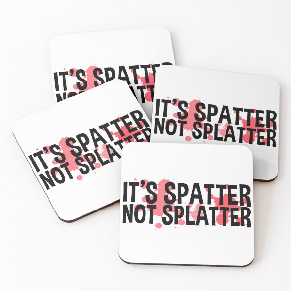 Item preview, It's Spatter – Funny Forensic Scientist and Forensic Science Gift designed and sold by ScienceCorner.