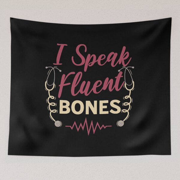 Item preview, I Speak Fluent Bones Orthopedic Nurse Gift Idea Orthopedic Surgeon designed and sold by HosvPrint .s.