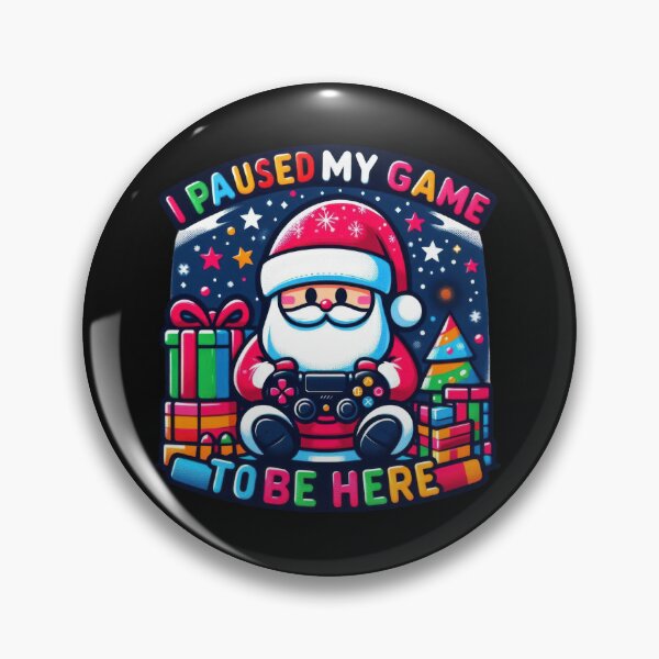 Item preview, I paused my game to be here christmas santa designed and sold by GogoGrove.