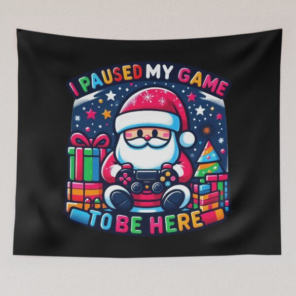 Item preview, I paused my game to be here christmas santa designed and sold by GogoGrove.