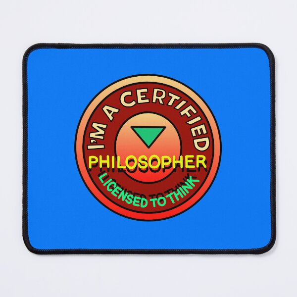 Item preview, I’m a certified philosopher - version 3 designed and sold by Virtual Pathfinder.