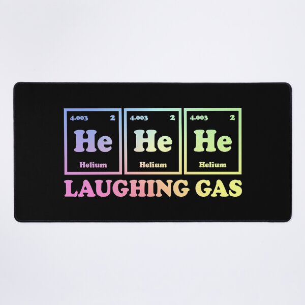 Item preview, He He He – The Laughing Gas Science Chemistry Periodic Table Joke designed and sold by ScienceCorner.