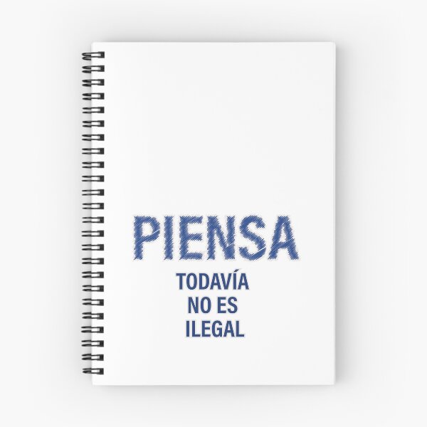 Item preview, "PIENSA TODAVÍA NO ES ILEGAL" Ed. 02 -azul designed and sold by Tecno-Art-Land.