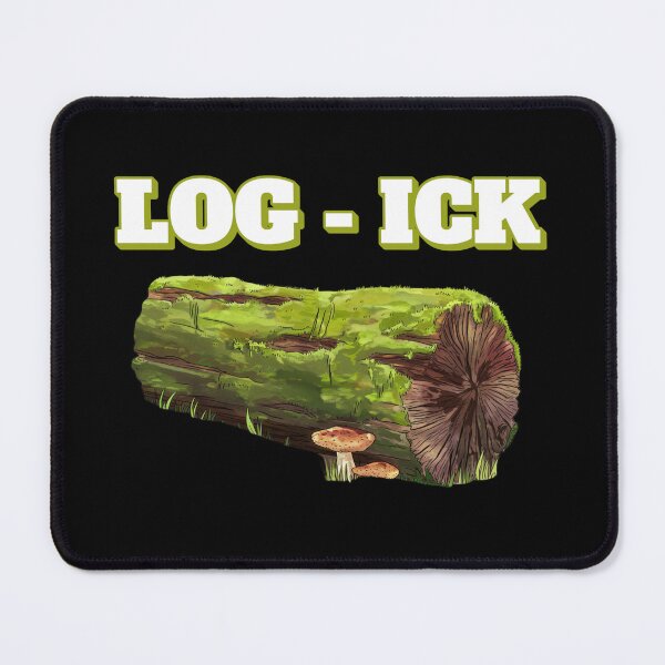 Item preview, Log - Ick: Funny Play On Words designed and sold by signshirtz.