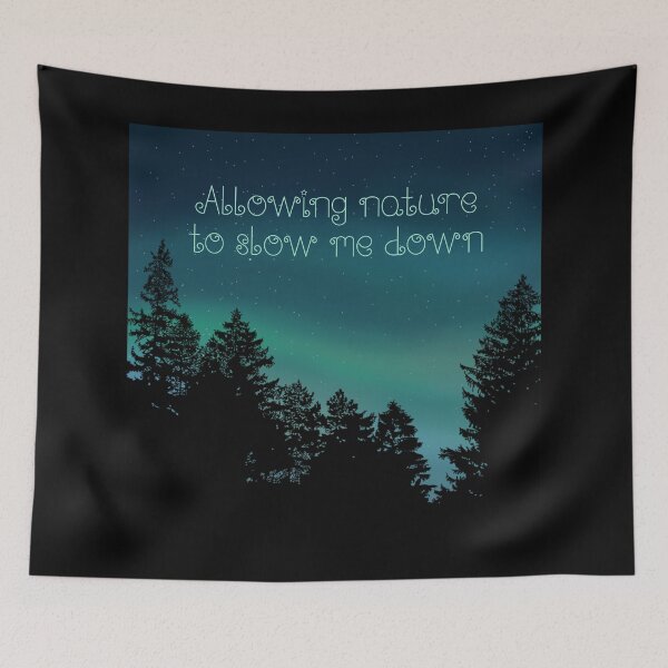Item preview, Allowing nature to slow me down. Northern Lights, Pine trees, stars designed and sold by Scat the cat.