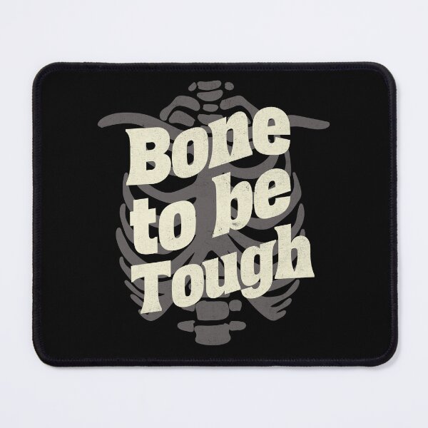 Item preview, Bone To Be Tough Orthopedic Nurse Power Gift Idea Orthopedic Surgeon designed and sold by HosvPrint .s.