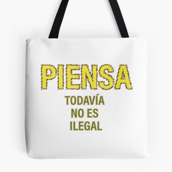 Item preview, "PIENSA TODAVÍA NO ES ILEGAL" Ed. 02 -amarillo designed and sold by Tecno-Art-Land.