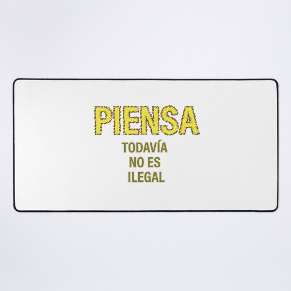 Item preview, "PIENSA TODAVÍA NO ES ILEGAL" Ed. 02 -amarillo designed and sold by Tecno-Art-Land.