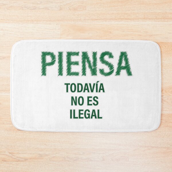 Item preview, "PIENSA TODAVÍA NO ES ILEGAL" Ed. 02 -verde designed and sold by Tecno-Art-Land.