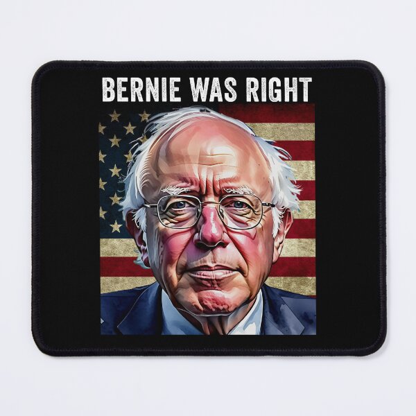 Item preview, BERNIE WAS RIGHT - Social Democratic designed and sold by zptees.