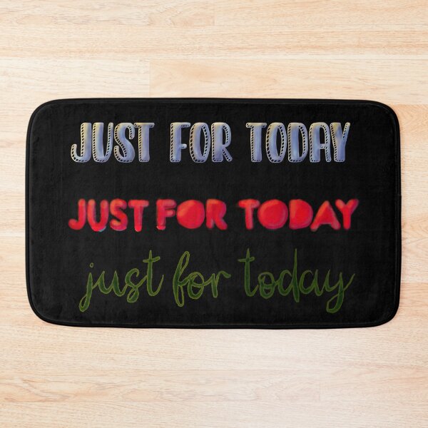 Item preview, just for today (various typography, black background) designed and sold by MentaLee.
