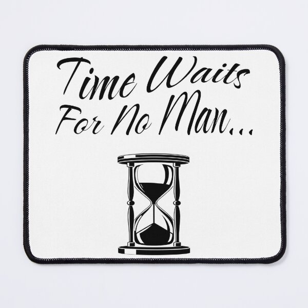 Item preview, Graphic T-Shirt/Time waits for no man designed and sold by Darlene82&Stretch80.