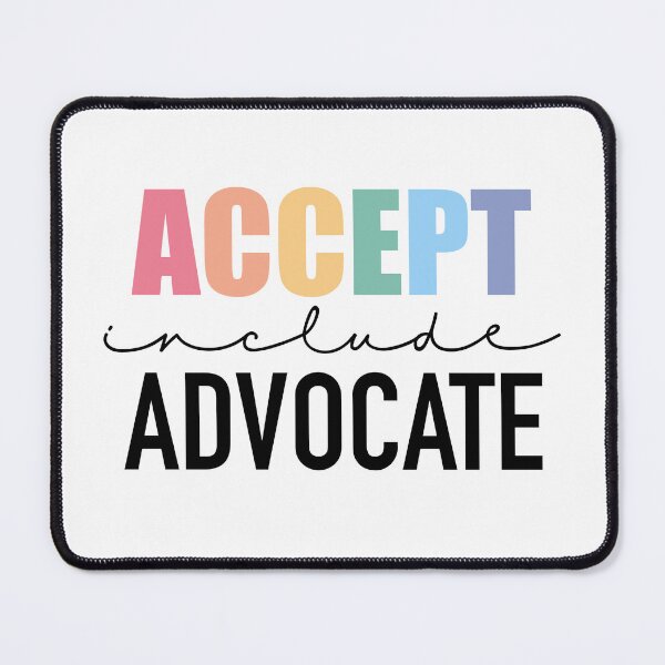 Item preview, Accept. Include. Advocate. designed and sold by Ali Maeve Art.