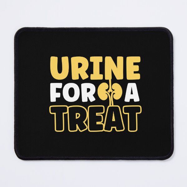 Item preview, Urine For A Treat - Funny Urology designed and sold by HappyDelights.