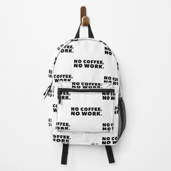Item preview, No Coffee, No Work. Sarcastic Coffee Lover Humor. Funny Coffee Addict Gift. Black designed and sold by That Cheeky Tee.