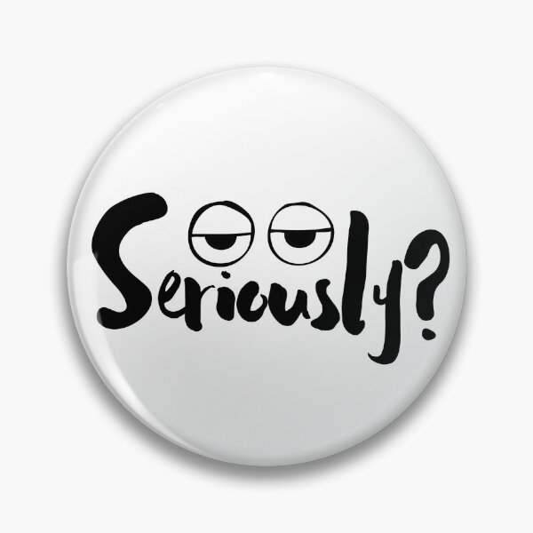 Item preview, Seriously designed and sold by EthicalArtwork.