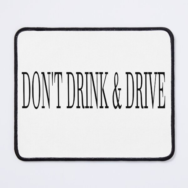 Item preview, DON'T DRINK & DRIVE designed and sold by La-Chula-Chola.