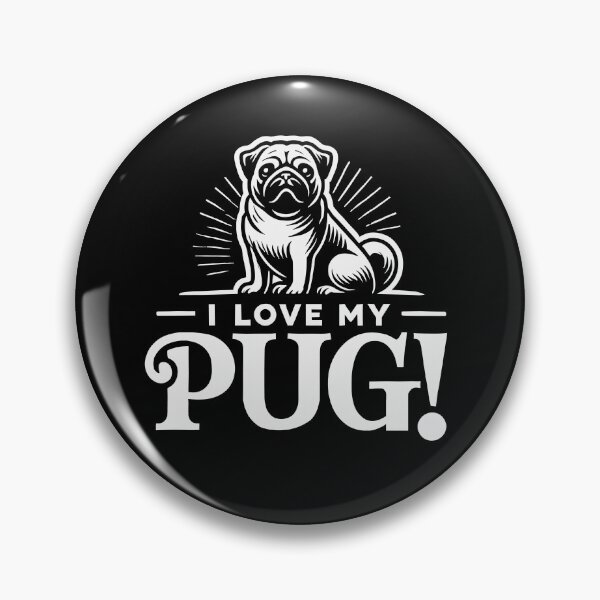 Item preview, I LOVE MY PUG! - Clown Dog, Shadow Dog, Wrinkle Face, Playful designed and sold by Darling DeDe.