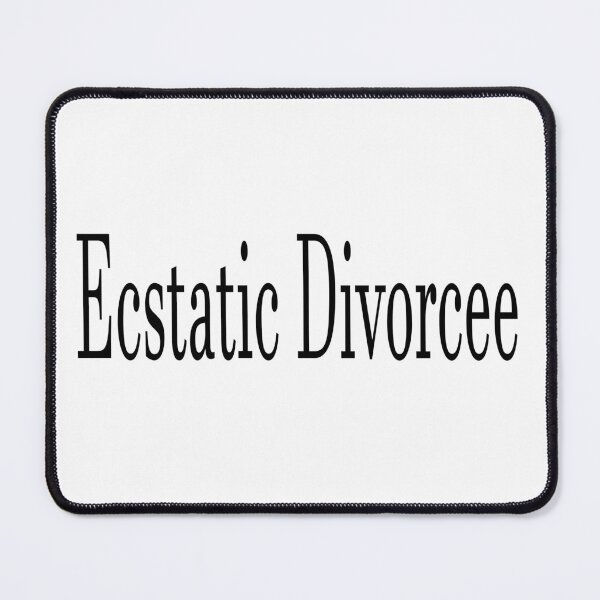 Item preview, Ecstatic Divorcee designed and sold by La-Chula-Chola.