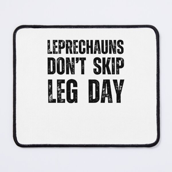 Item preview, Leprechauns Don't Skip Leg Day St. Patrick's Day Workout Gym designed and sold by snowry.