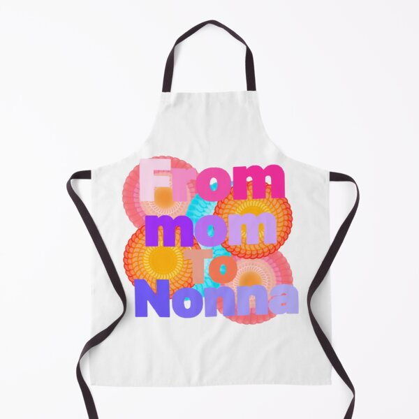 Item preview, From mom to Nonna designed and sold by Artistkhg.