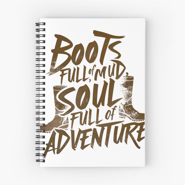 Item preview, Boots Full of Mud, Soul Full of Adventure designed and sold by InkBlvd.