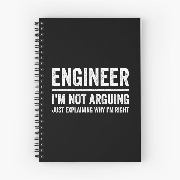 Item preview, Engineer I'm Not Arguing Funny Engineer designed and sold by RareBunny.