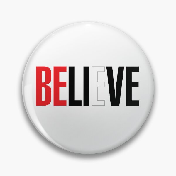 Item preview, "BELIEVE" - "BE LI_VE designed and sold by MisterSquid.