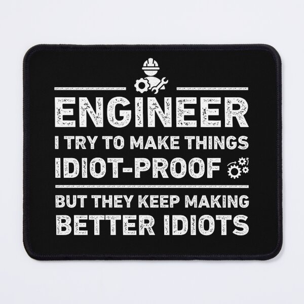 Item preview, Engineer I Try To Make Things Funny Engineer designed and sold by RareBunny.