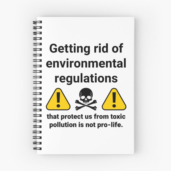Item preview, Getting rid of environmental regulations is not pro-life designed and sold by Rachel the Artist .